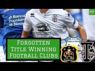 7 Forgotten Title Winning Football Clubs