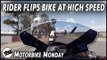Rider flips motorcycle at high speed | Motorbike Monday