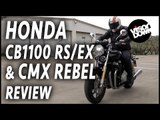 Honda CB1100 RS/EX & CMX500 Rebel Review | Visordown.com