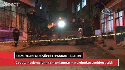 Okmeydanı’nda şüpheli pankart alarmı!
