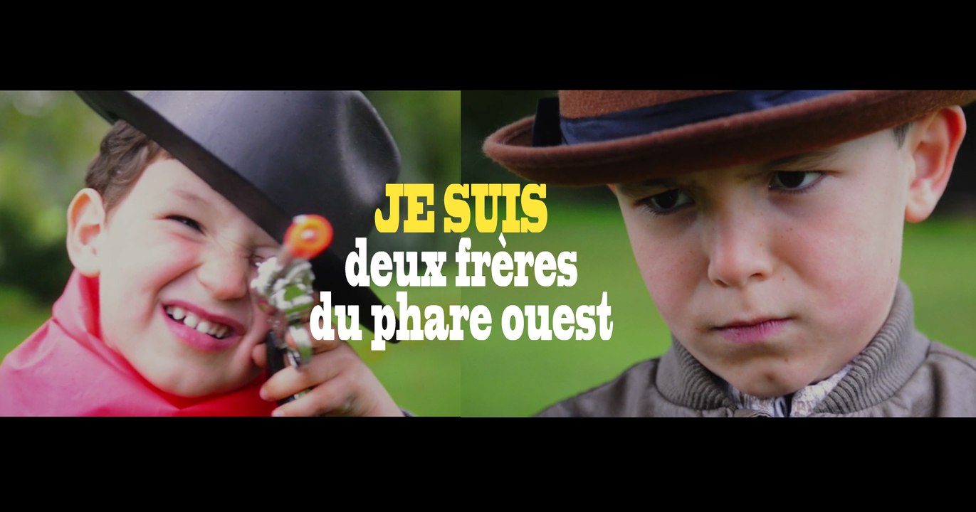 Je suis deux freres du phare ouest