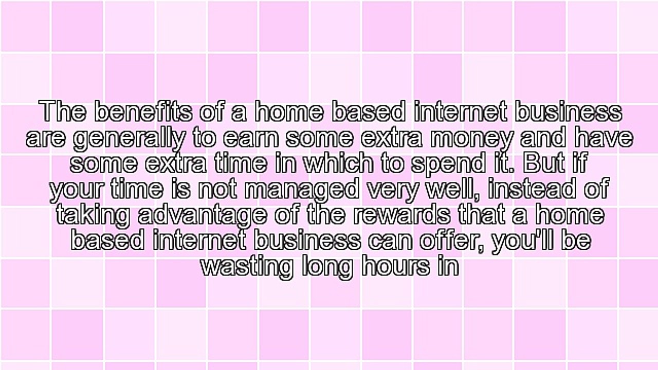 Be More Productive With Your Home Based Internet Business
