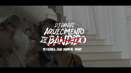 Dj Daniel - Aquecimento De Bandido