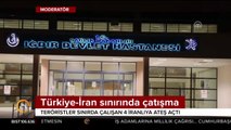 Türkiye-İran sınırında çatışma çıktı
