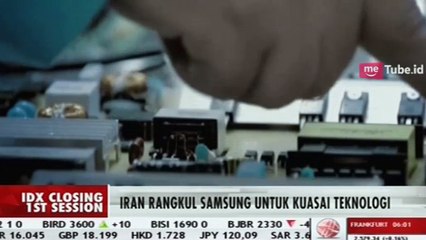 Iran Rangkul Samsung untuk Kuasai Teknologi Tinggi