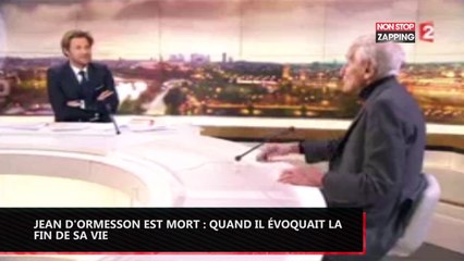 Jean d'Ormesson est mort : Quand l'écrivain évoquait la fin de sa vie, la vidéo émouvante