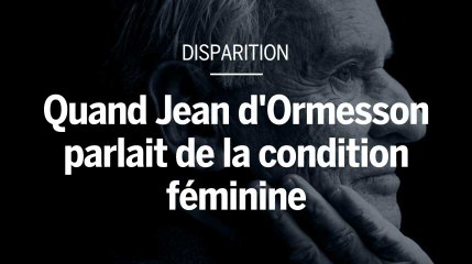 Quand Jean d’Ormesson parlait de la charge mentale des femmes