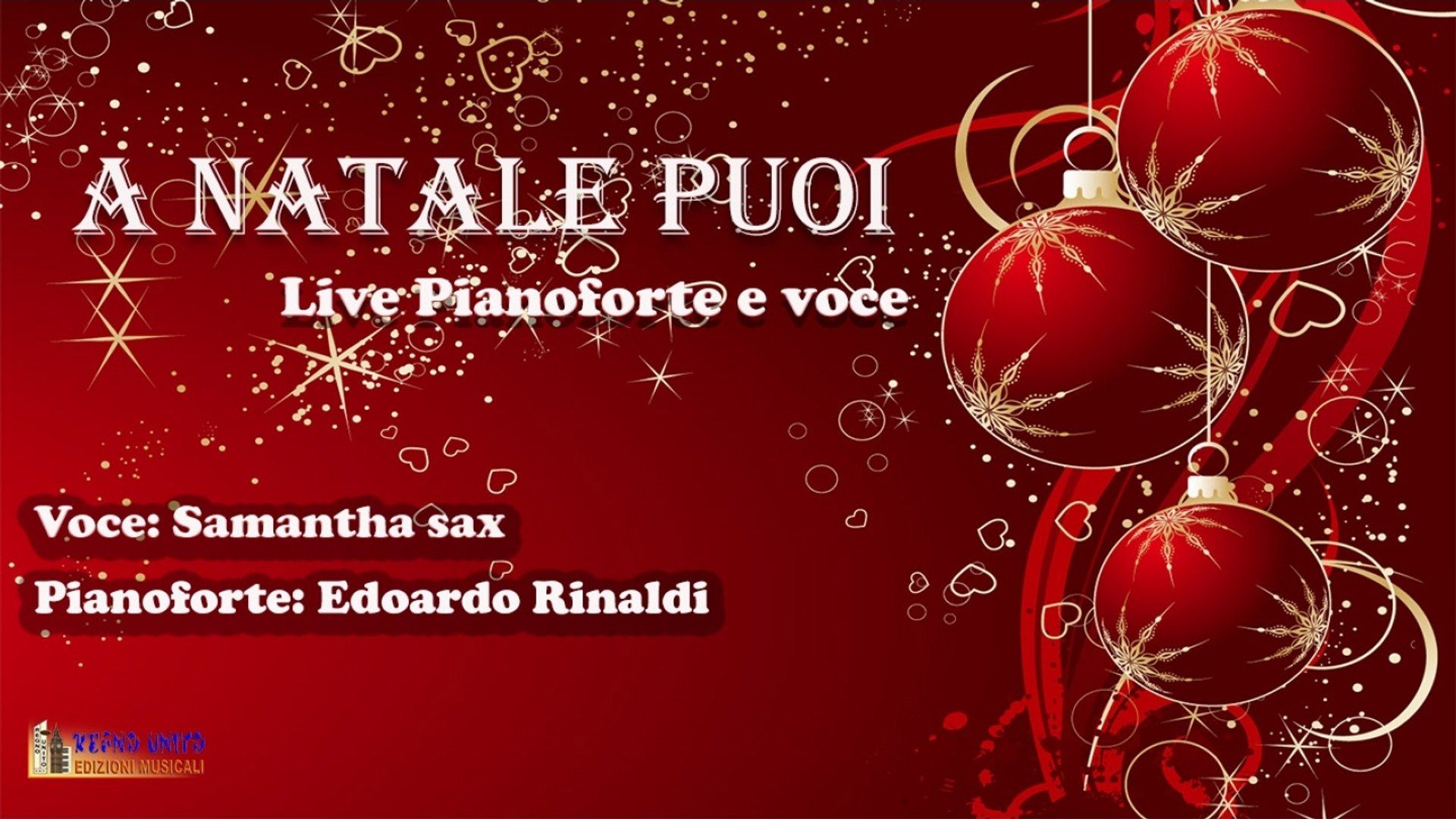 A Natale Puoi Testo.Samantha Sax Edoardo Rinaldi A Natale Puoi Video Dailymotion