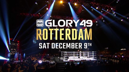 Don't miss GLORY 49 Rotterdam on December 9th!