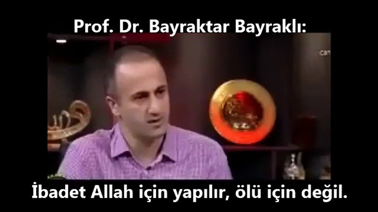 Ölüler için hayır işlenir mi! - Prof. Dr. Bayraktar Bayraklı