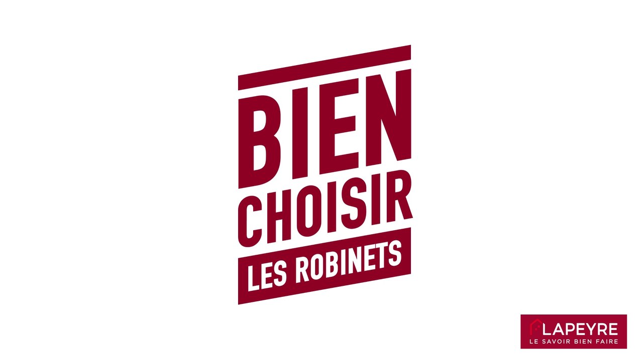 Comment bien choisir son robinet ?