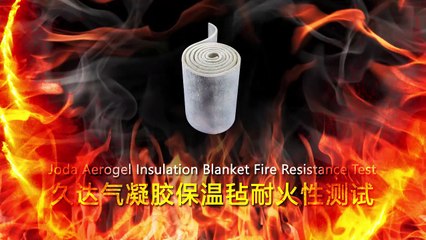 Aerogel insulation blanket High temperature combustion test