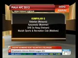 Undian seimbang hadapi Piala AFC 2013