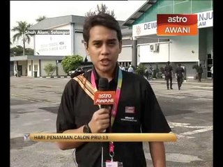 Perkembangan terkini PRU-13: Shah Alam, Selangor