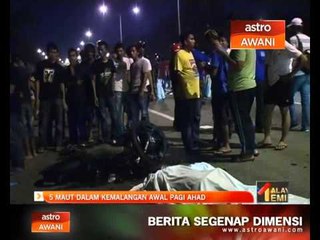 5 maut dalam kemalangan awal pagi Ahad