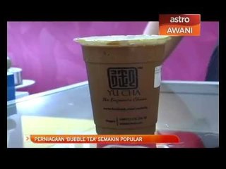 Perniagaan 'Bubble Tea' semakin popular