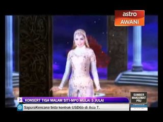Konsert solo Siti-MPO mulai 5 Julai