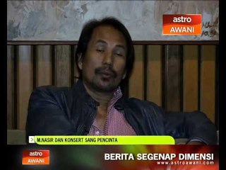 M.Nasir dan konsert Sang Pencinta