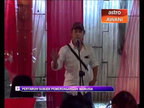 Pertaruh subjek pemerdagangan manusia - Bade Azmi