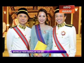 Michelle Yeoh bergelar Tan Sri