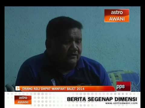 Orang asli dapat manfaat Bajet 2014