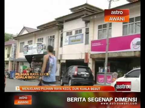 Menjelang PRK DUN Kuala Besut