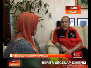 Kegagalan menghayati Ramadan