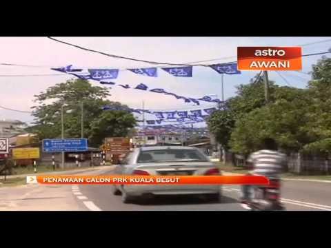 Penamaan calon PRK Kuala Besut
