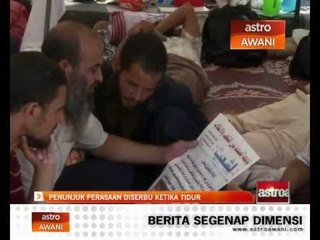Penunjuk perasaan diserbu ketika tidur