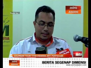 Golongan tolak TITAS didakwa anti perpaduan