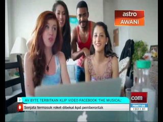 AV Byte terbit klip video Facebook 'The Musical'