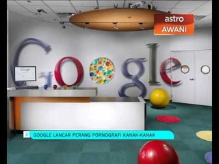 Google lancar perang pornografi kanak-kanak