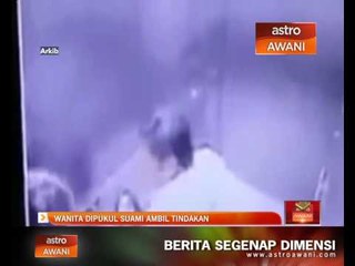 Wanita dipukul suami ambil tindakan