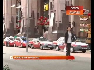 Pemandu teksi: Buang sikap tinggi diri