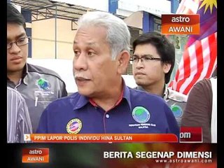 PPIM lapor polis individu hina sultan