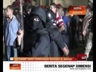 September tarikh perbicaraan Mohamed Al Baradei