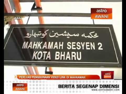 Perluas penggunaan video link di mahkamah