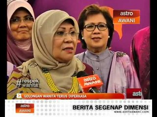 #respekwanita: Golongan wanita terus diperkasa
