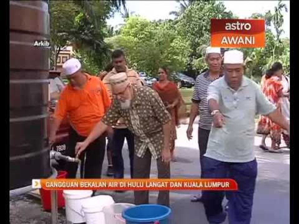 Gangguan bekalan air di Hulu Langat dan Kuala Lumpur