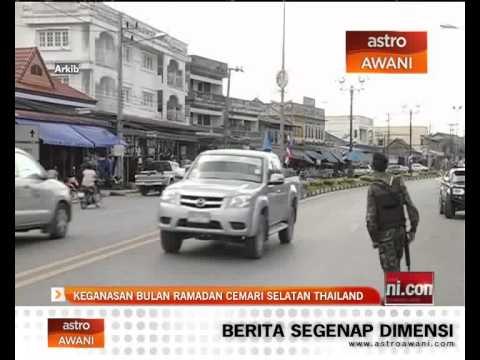 Keganasan bulan Ramadan cemari Selatan Thai