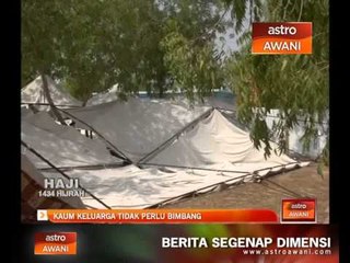 Descargar video: Perkembangan haji: Kaum keluarga tidak perlu bimbang