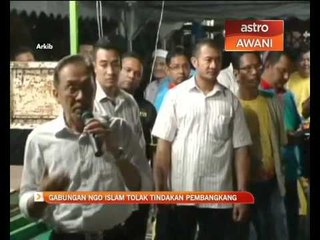 Gabungan NGO Islam tolak tindakan pembangkang