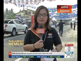 Download Video: Laporan Perkembangan PRK Kuala Besut 9.00pg