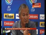 Irfan Bakti nafi Red Giants tidak fokus Piala AFC