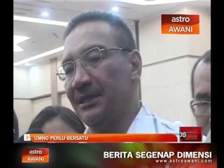 'UMNO perlu bersatu' - Hishamuddin