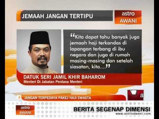 Jangan terpedaya pakej haji swasta