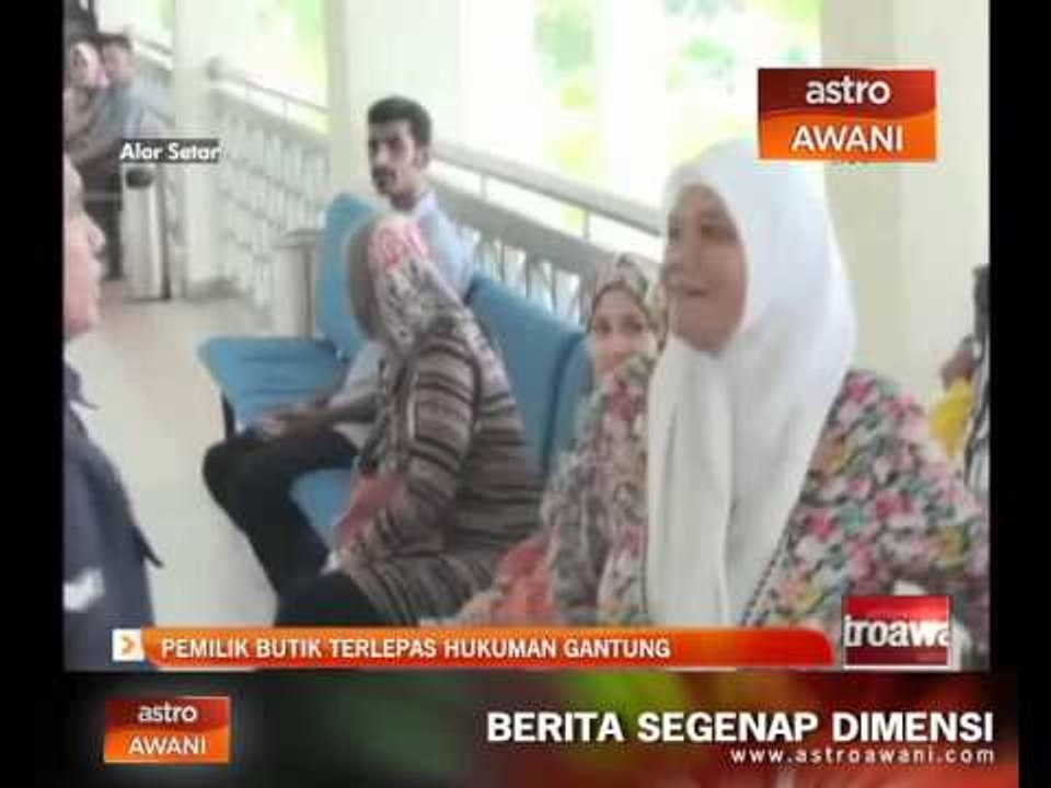 Pemilik butik terlepas hukuman gantung