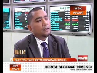 Bajet 2014: Bajet tanggungjawab dan adil