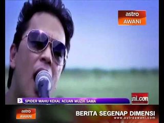 Spider mahu kekal acuan muzik sama
