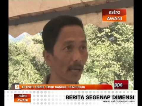 Aktiviti korek pasir ganggu penduduk